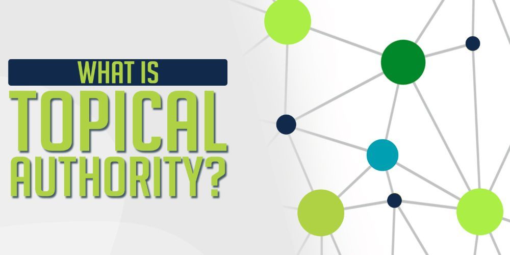 如何打造主题权威（Topical Authority）网站：2026年SEO核心策略详解
